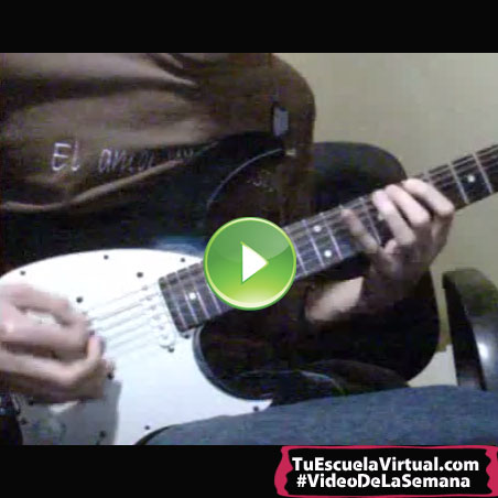 Video de la semana – Iván Suárez – Guitarra Avanzado