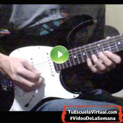 Video de la Semana – Iván Suárez – Guitarra