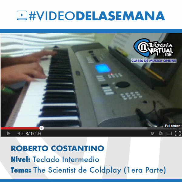 Video de la Semana – Roberto Costantino – Teclado Intermedio