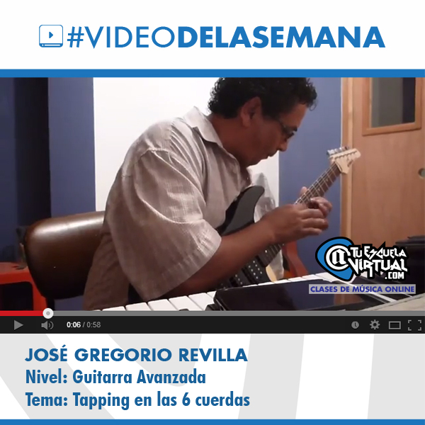 Video de la Semana – José Gregorio Revilla – Guitarra Avanzada – Mención especial Romer Silva