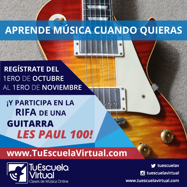 2da Rifa Aniversario Tu Escuela Virtual – 1er Premio Les Paul 100