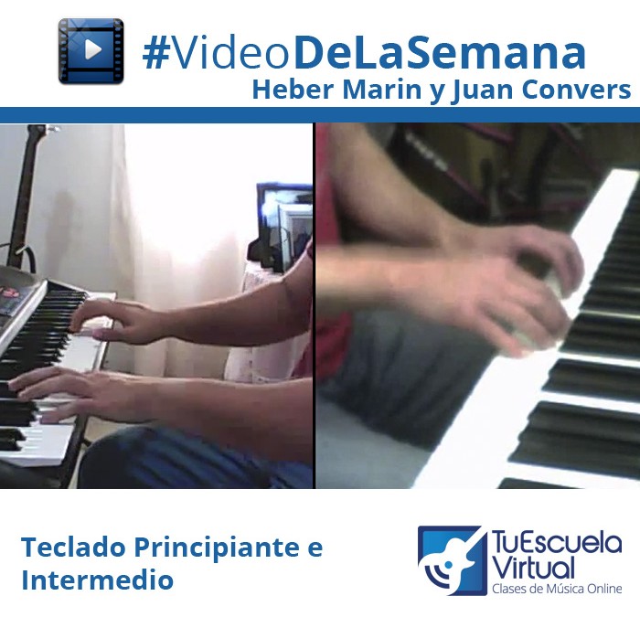 Video de la Semana – Heber Marin y Juan Convers – Principiante e Intermedio