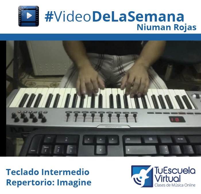 Video de la Semana – Niuman Rojas – Teclado Intermedio