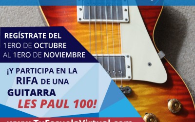 2da Rifa Aniversario Tu Escuela Virtual – 1er Premio Les Paul 100